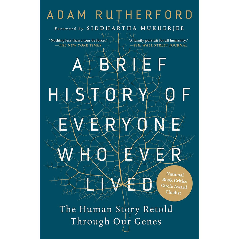 کتاب A Brief History of Everyone Who Ever Lived  اثر Adam Rutherford,Siddhartha Mukherjee انتشارات The Experiment