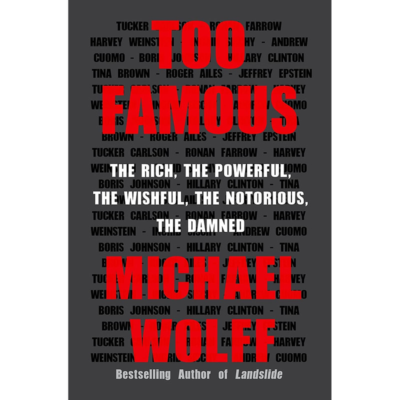 کتاب Too Famous اثر Michael Wolff انتشارات Holt Paperbacks
