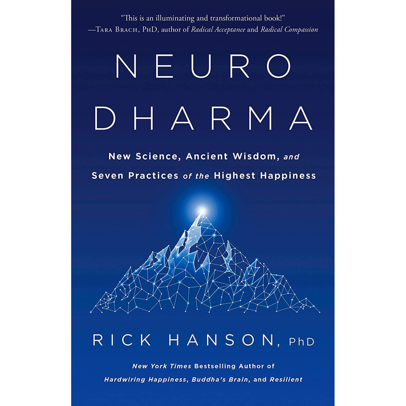 کتاب Neurodharma  اثر Rick Hanson PhD انتشارات Harmony