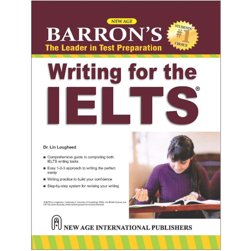 کتاب Barrons Writing for the IELTS اثر Lin Lougheed انتشارات BARRONS