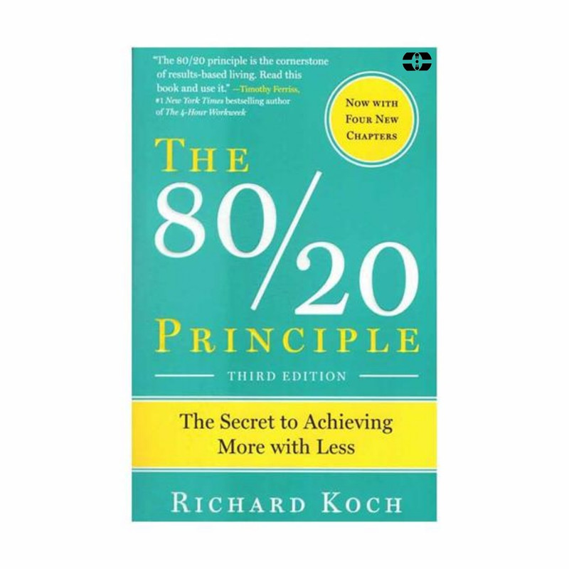 کتاب The 80/20 Principle 3rd edition اثر Richard Koch انتشارات سپاهان
