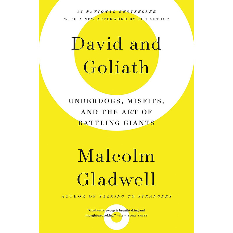 کتاب David and Goliath: Underdogs, Misfits, and the Art of Battling Giants اثر Malcolm Gladwell انتشارات Back Bay Books