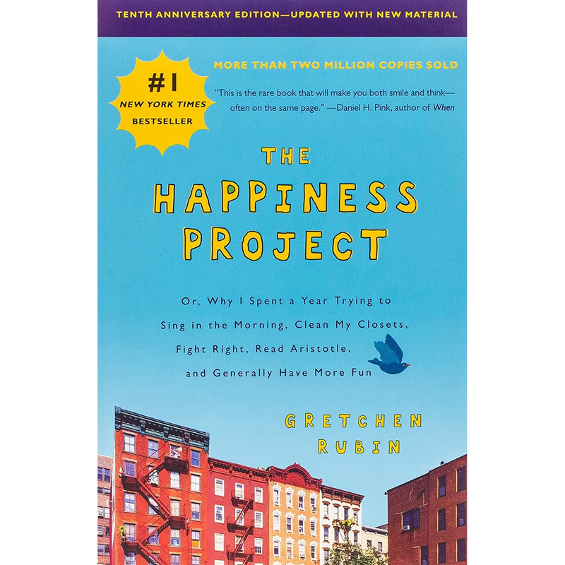 کتاب The Happiness Project, Tenth Anniversary Edition  اثر Gretchen Rubin انتشارات Harper Paperbacks