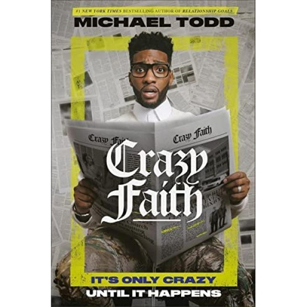 کتاب Crazy Faith اثر Michael Todd انتشارات WaterBrook