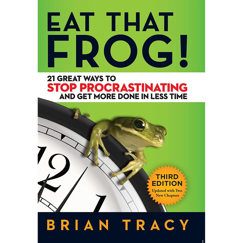 کتاب Eat That Frog اثر Brian Tracy انتشارات Berrett-Koehler Publishers