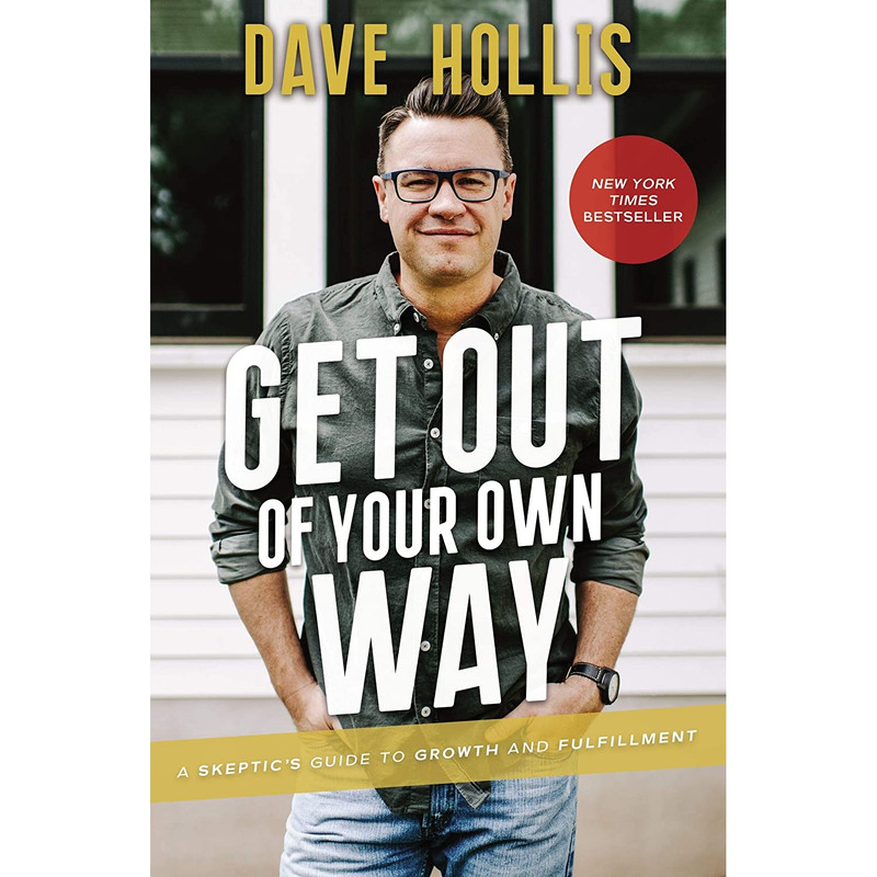 کتاب Get Out of Your Own Way اثر Dave Hollis انتشارات HarperCollins Leadership