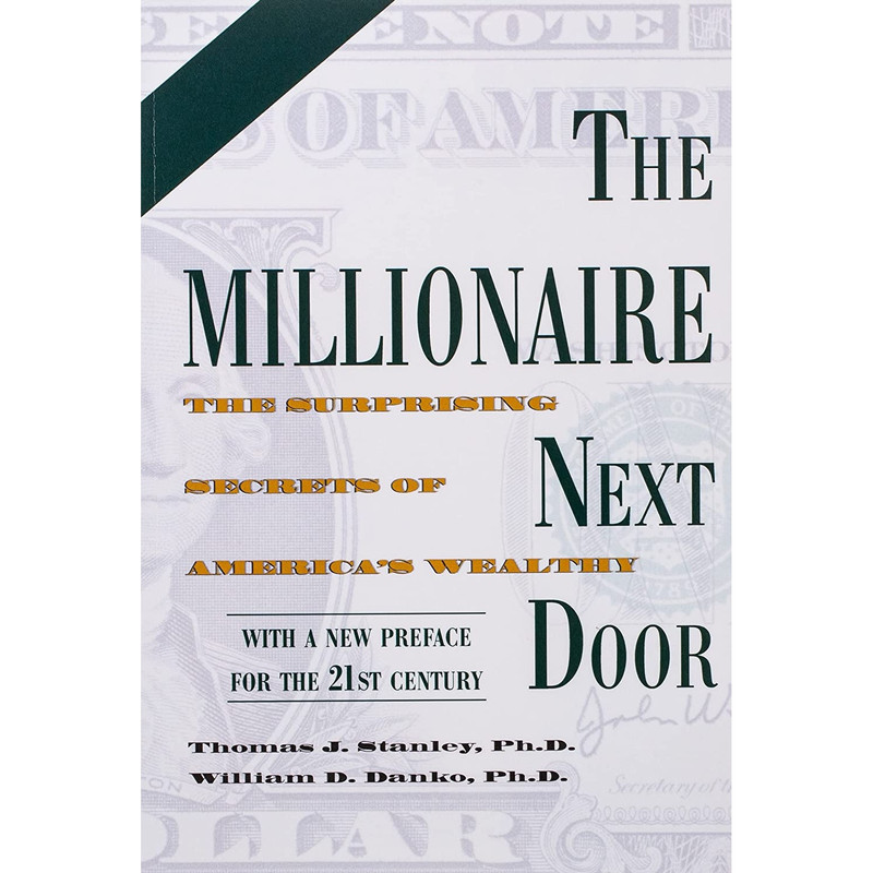 کتاب The Millionaire Next Door اثر Thomas J. Stanley and William D. Danko انتشارات Taylor Trade Publishing