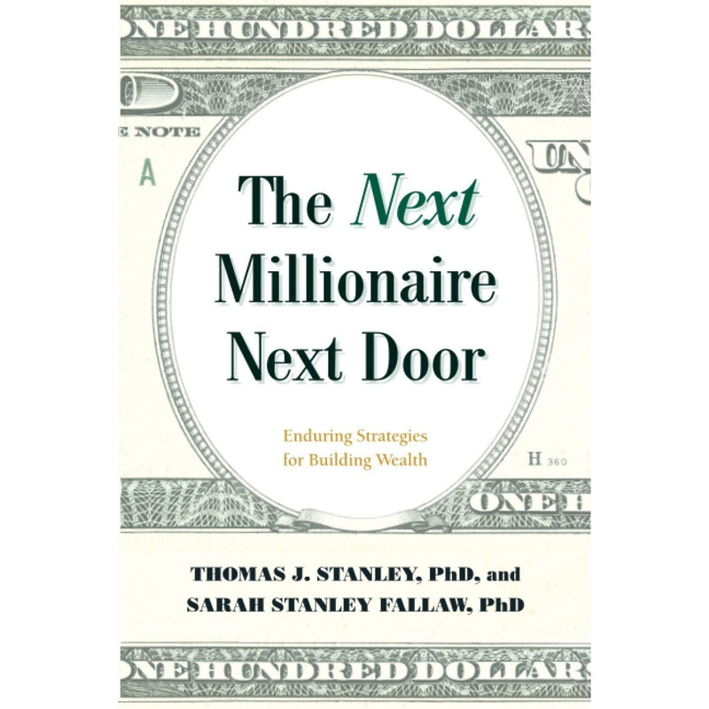 کتاب The Next Millionaire Next Door اثر Thomas J Stanley انتشارات Lyons Press