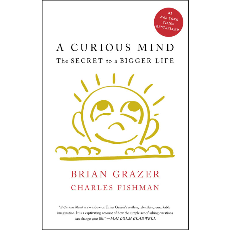 کتاب A Curious Mind اثر Brian Grazer and Charles Fishman انتشارات nan
