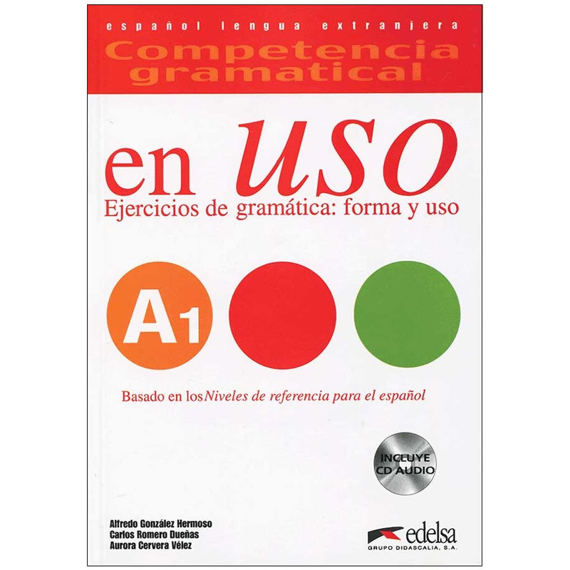 کتاب Competencia gramatical en USO A1 اثر جمعی از نویسندگان انتشارات Edelsa