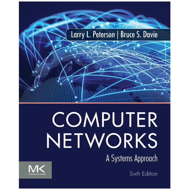 کتاب Computer Networks a systems approach Sixth Edition اثر Larry L. Peterson & Bruce S. Davie انتشارات رایان کاویان