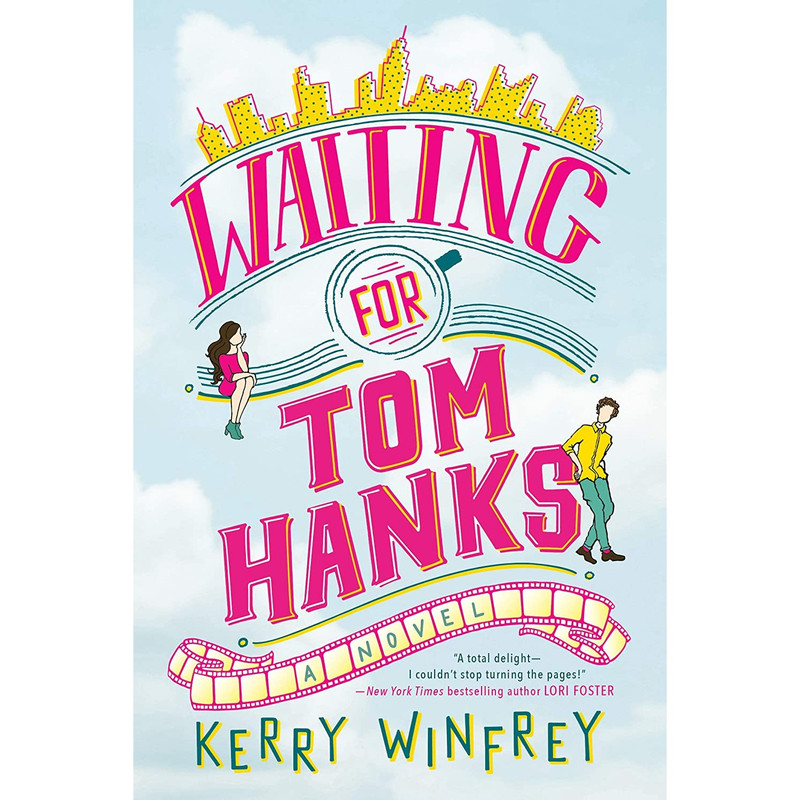 کتاب Waiting for Tom Hanks اثر Kerry Winfrey انتشارات Berkley
