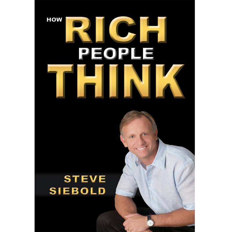 کتاب How Rich People Think اثر Steve Siebold انتشارات London House