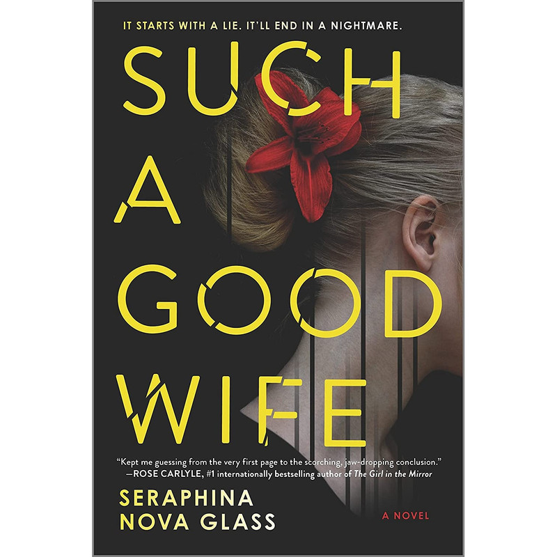 کتاب Such a Good Wife اثر Seraphina Nova Glass انتشارات Graydon House