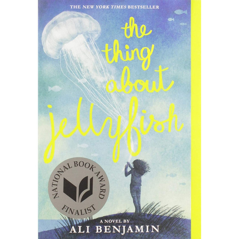 کتاب The Thing About Jellyfish اثر Ali Benjamin and Ali Benjamin انتشارات Little Brown Books for Young Readers