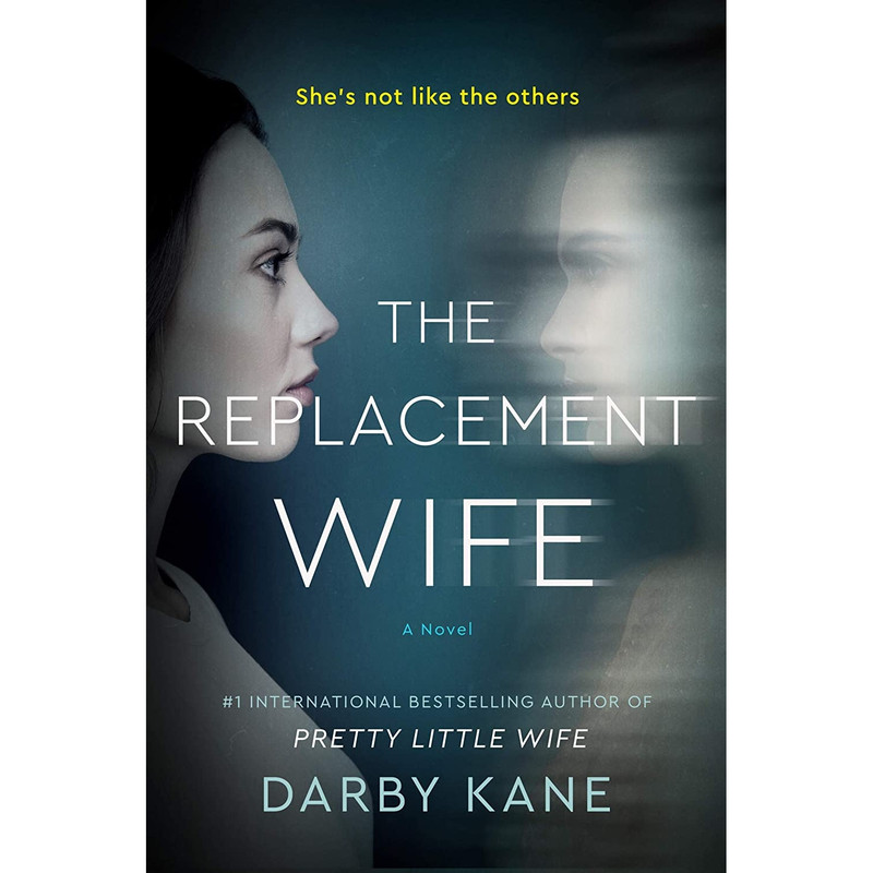 کتاب The Replacement Wife اثر Darby Kane انتشارات William Morrow
