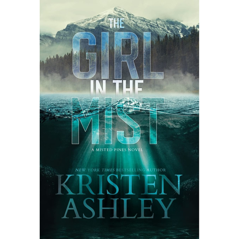 کتاب The Girl in the Mist اثر  Kristen Ashley انتشارات Kristen Ashley Rock Chick LLC