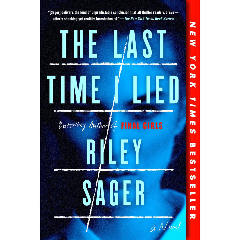 کتاب The Last Time I Lied اثر Riley Sager انتشارات Dutton