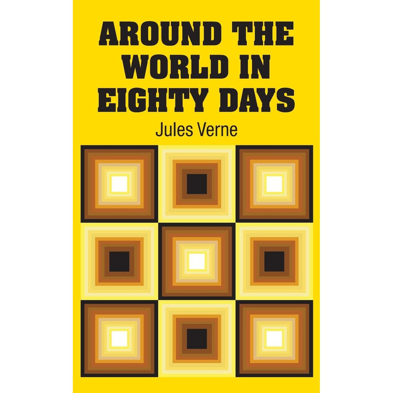 کتاب Around the World in Eighty Days اثر  Jules Verne انتشارات Simon & Brown