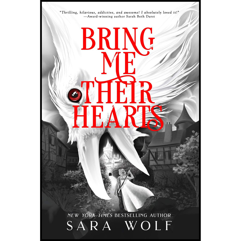 کتاب Bring Me Their Hearts  اثر Sara Wolf انتشارات Entangled Teen