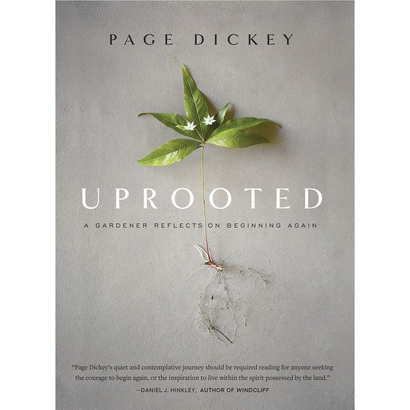 کتاب Uprooted: A Gardener Reflects on Beginning Again اثر Page Dickey
انتشارات Timber Press