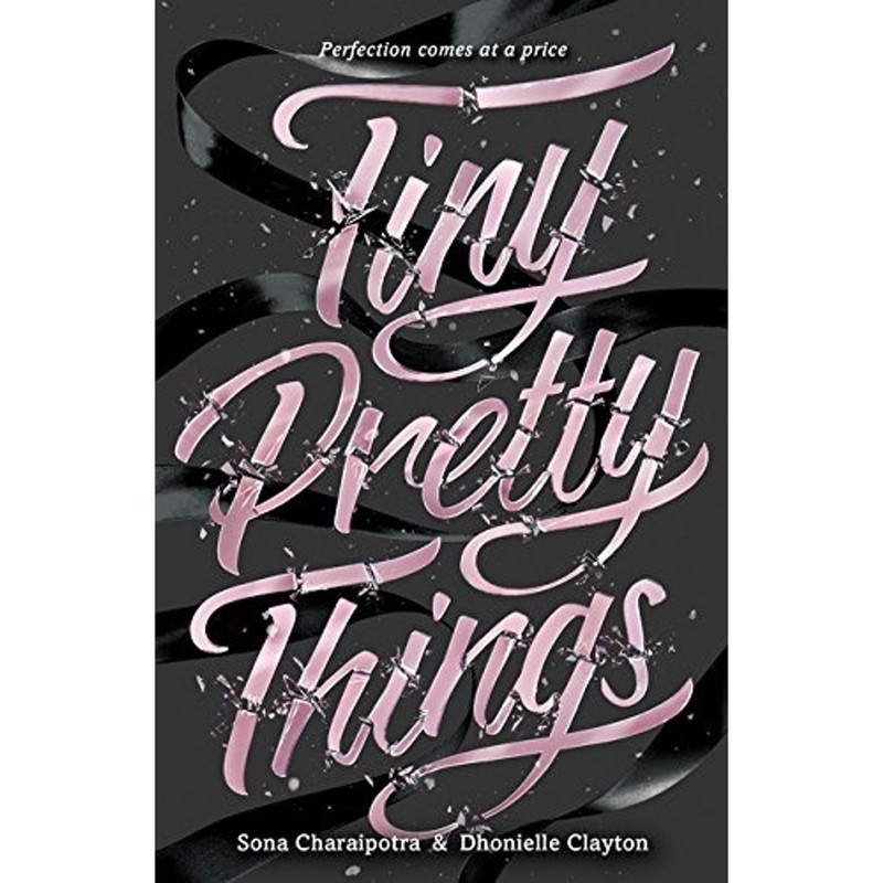 کتاب Tiny Pretty Things اثر Sona Charaipotra
انتشارات HarperTeen