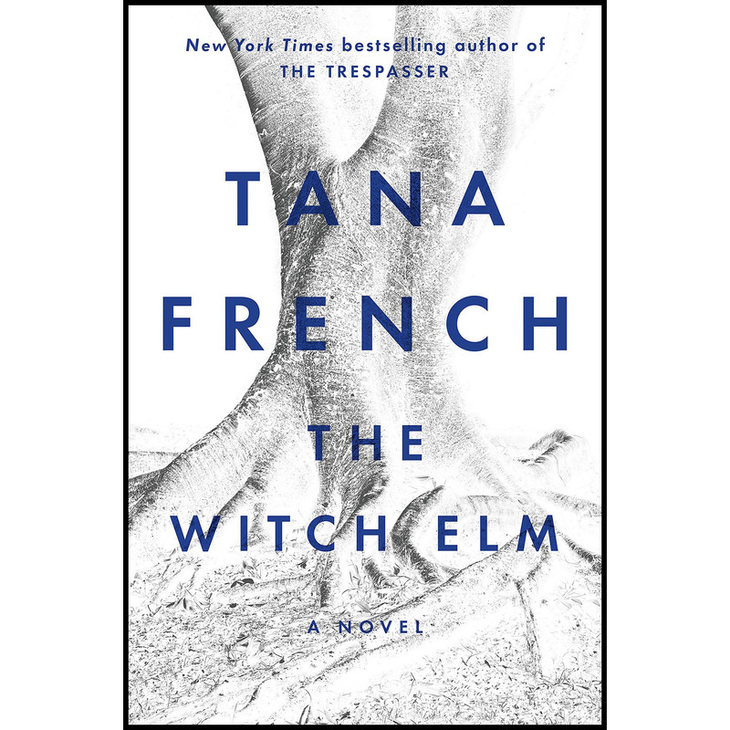 کتاب The Witch Elm اثر Tana French انتشارات Viking