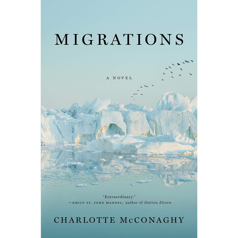 کتاب Migrations اثر Charlotte McConaghy انتشارات Flatiron Books