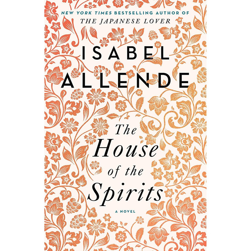 کتاب The House of the Spirits: A Novel اثر Isabel Allende انتشارات تازه ها