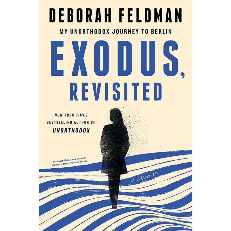 کتاب Exodus Revisited اثر Deborah Feldman انتشارات Plume