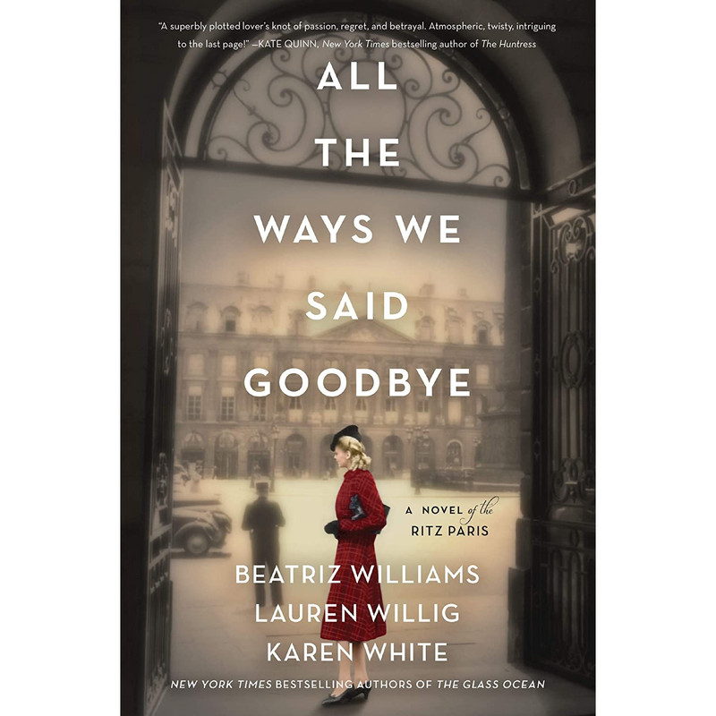 کتاب All the Ways We Said Goodbye اثر جمعی از نویسندگان انتشارات William Morrow Paperbacks