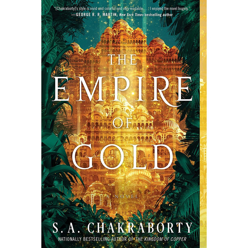 کتاب The Empire of Gold اثر S. A. Chakraborty انتشارات Harper Voyager