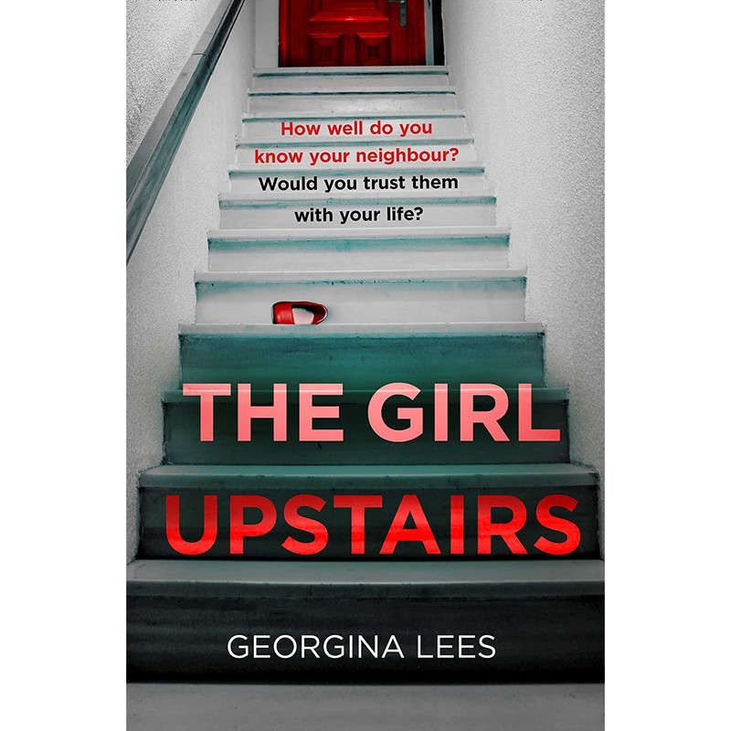 کتاب The Girl Upstairs اثر Georgina Lees انتشارات HarperCollins Publishers
