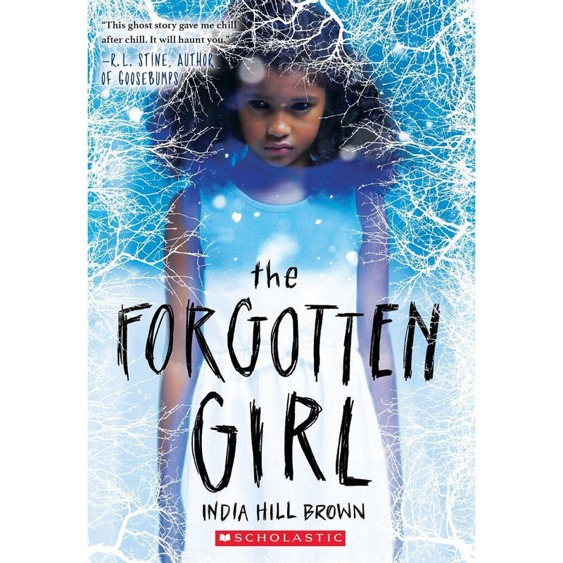 کتاب The Forgotten Girl اثر India Hill Brown انتشارات Scholastic Inc