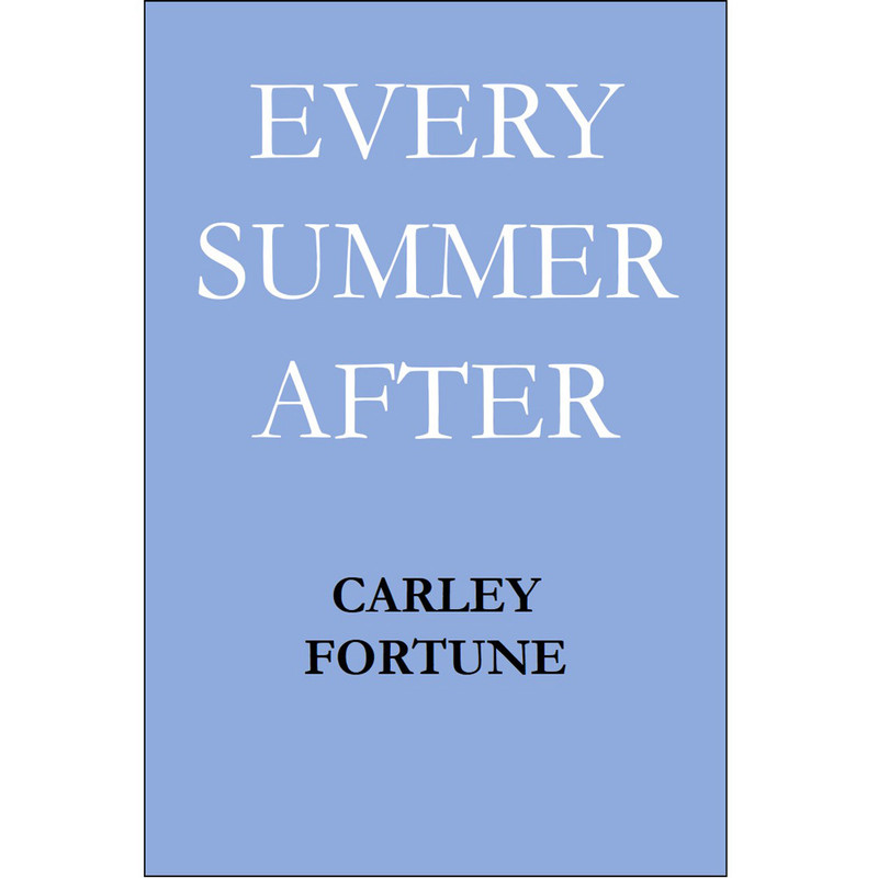 کتاب Every Summer After اثر Carley Fortune انتشارات Berkley