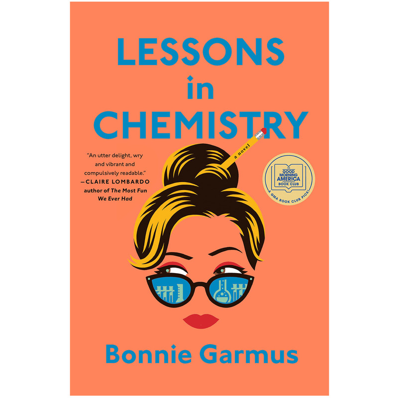 کتاب Lessons in Chemistry اثر Bonnie Garmus انتشارات Doubleday