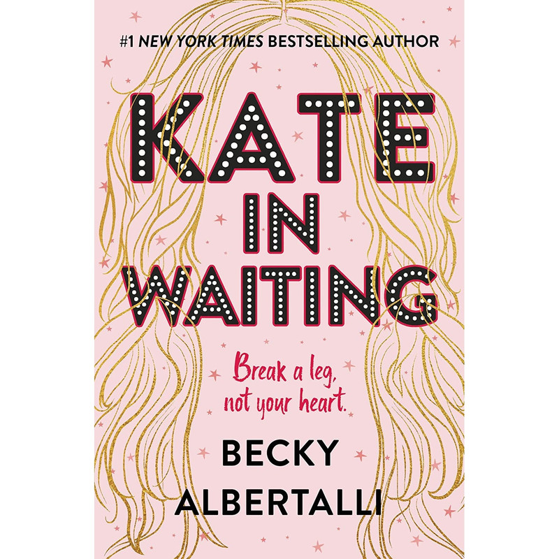 کتاب Kate in Waiting اثر Becky Albertalli انتشارات Balzer Bray