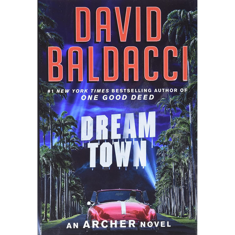 کتاب Dream Town اثر David Baldacci انتشارات Grand Central Publishing