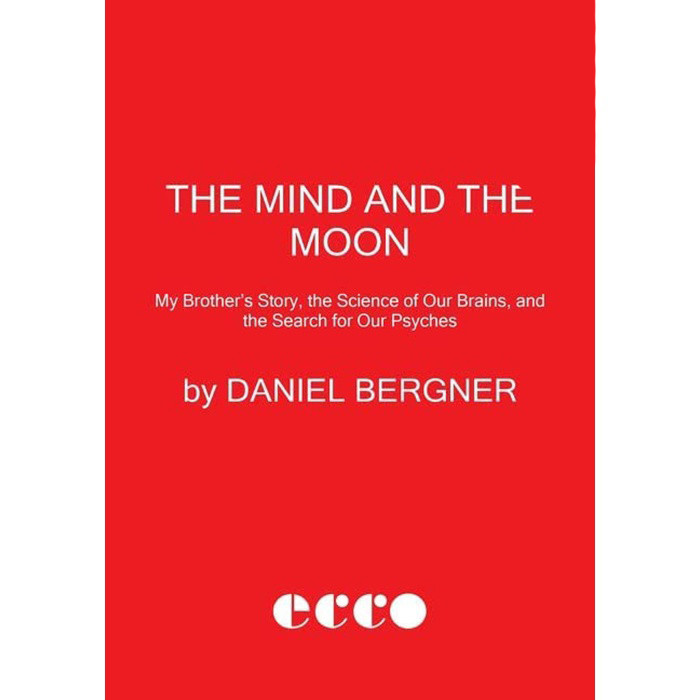 کتاب The Mind and the Moon اثر Daniel Bergner انتشارات Ecco
