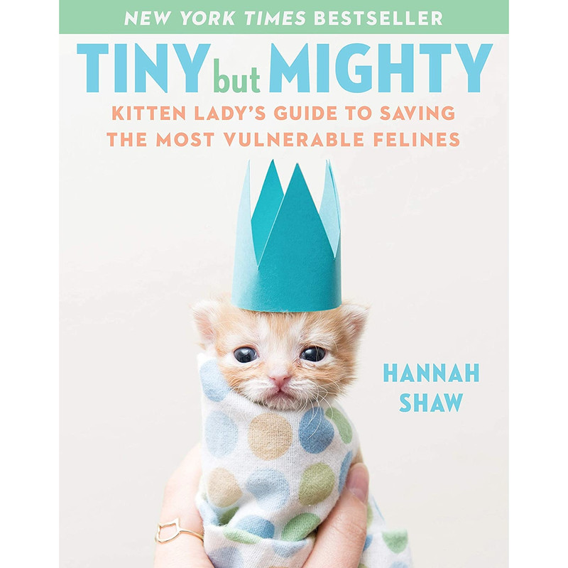 کتاب Tiny But Mighty اثر Hannah Shaw انتشارات Plume