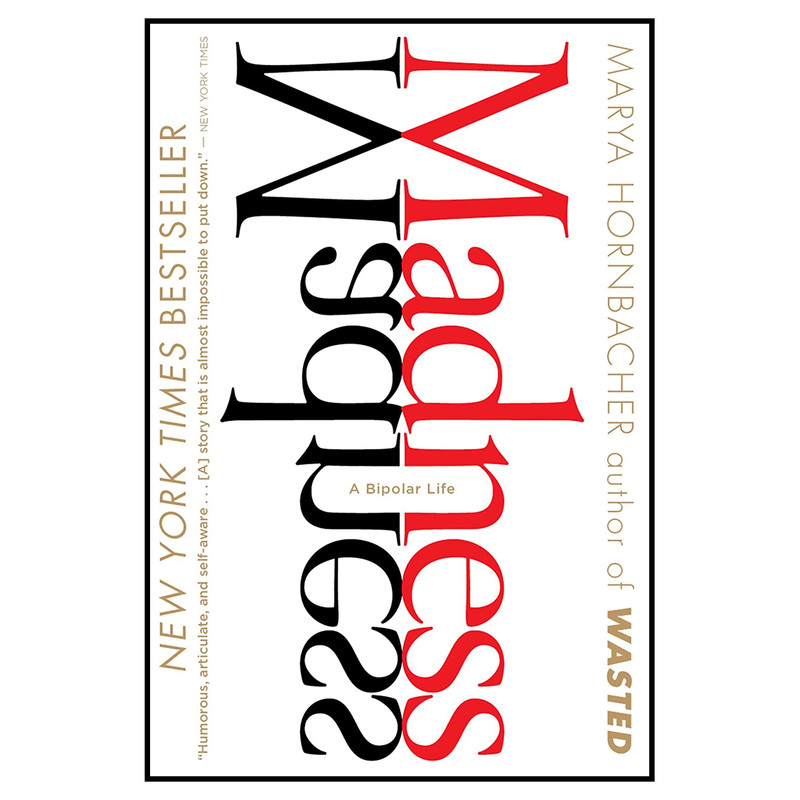 کتاب Madness اثر Marya Hornbacher انتشارات Mariner Books