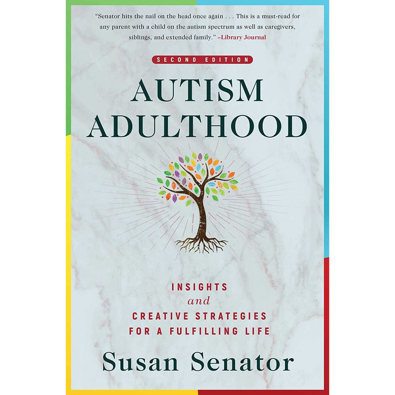 کتاب Autism Adulthood اثر Susan Senator انتشارات Skyhorse
