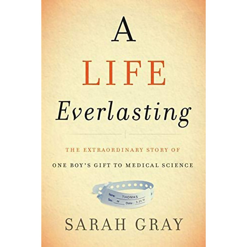 کتاب A Life Everlasting اثر Sarah Gray انتشارات HarperOne