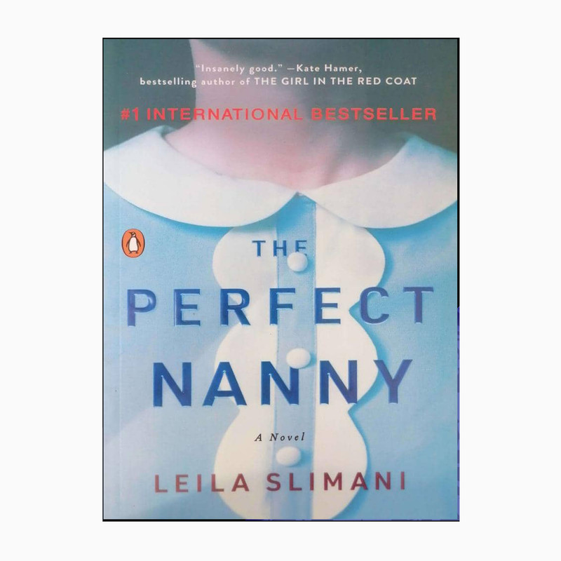 کتاب THE PERFECT NANNY اثر LEILA-SLIMANI انتشارات پنگوئین