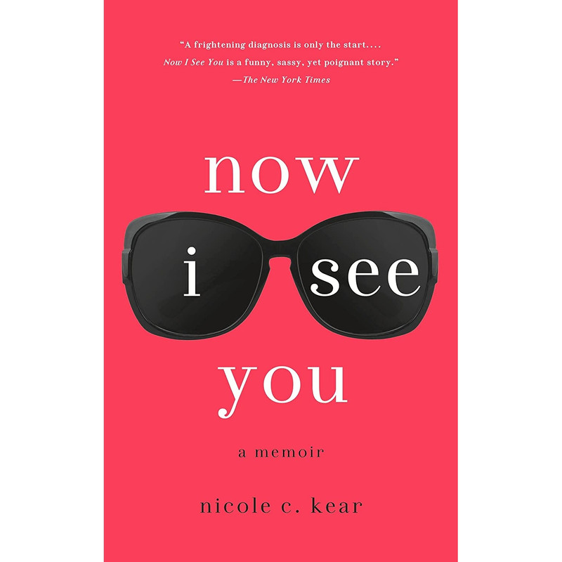 کتاب Now I See You اثر Nicole C. Kear انتشارات St. Martins Griffin