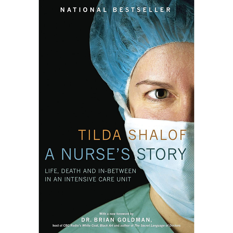 کتاب A Nurse,s Story اثر Tilda Shalof انتشارات McClelland & Stewart