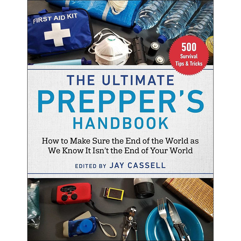 کتاب The Ultimate Prepper;s Handbook اثر Jay Cassell انتشارات Skyhorse