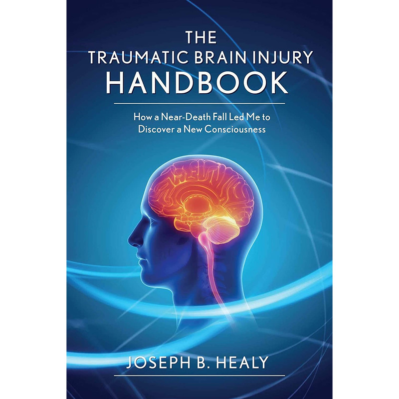 کتاب Traumatic Brain Injury Handbook اثر Joseph B. Healy انتشارات Skyhorse