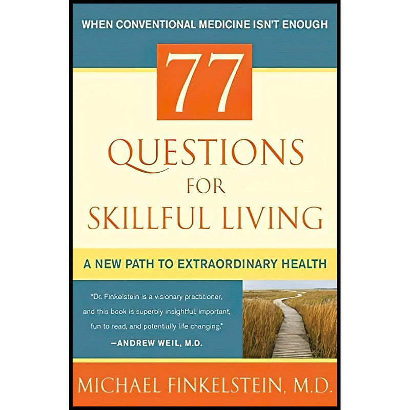 کتاب Questions for Skillful Living اثر Ian Blake Newhem and Michael Finkelstein انتشارات William Morrow