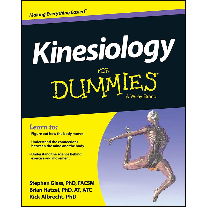 کتاب Kinesiology For Dummies اثر جمعی از نویسندگان انتشارات For Dummies